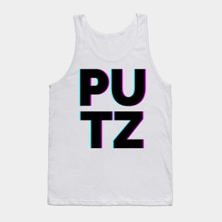 PUTZ - Funny saying - Sarcastic Jewish insult Tank Top